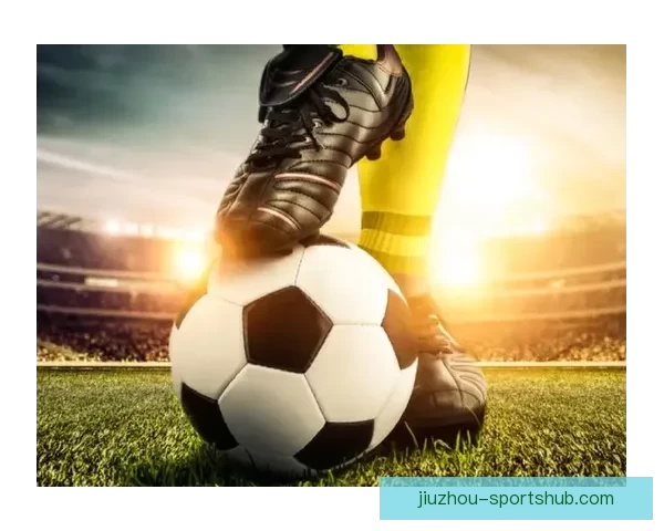 九州体育世界杯巅峰对决全球球迷狂欢赛事热点与冠军之路全景解析 九州体育世界杯巅峰对决全球球迷狂欢赛事热点与冠军之路全景解析